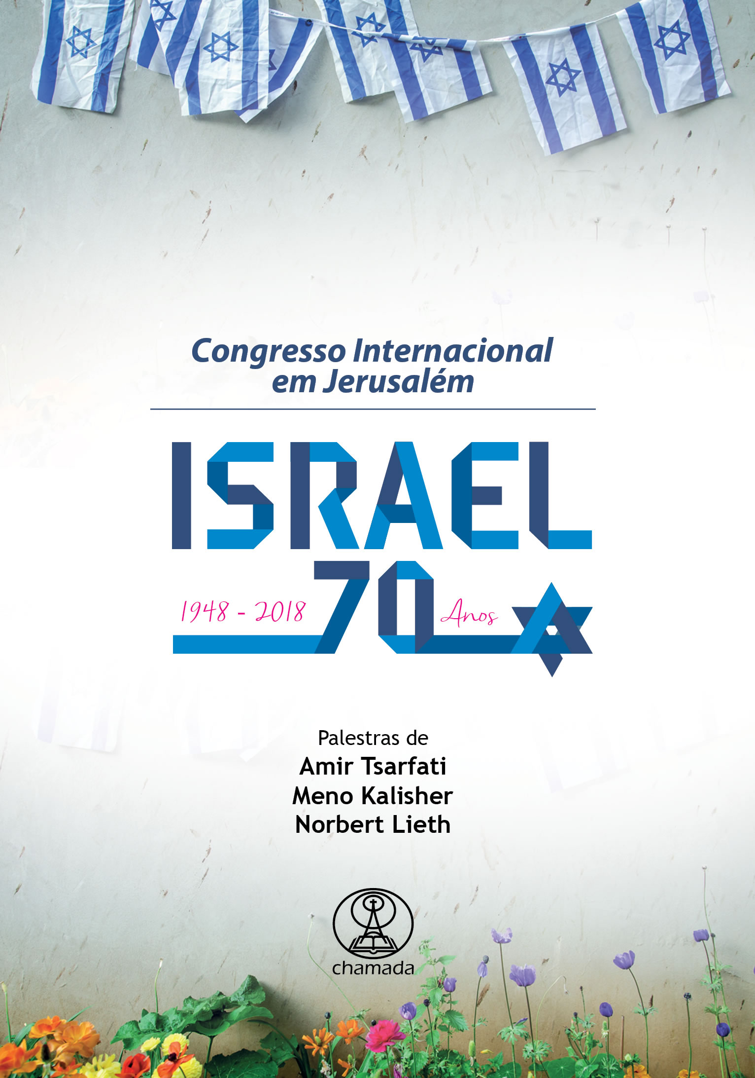 70 anos de Israel - Congresso em Jerusalém 2018