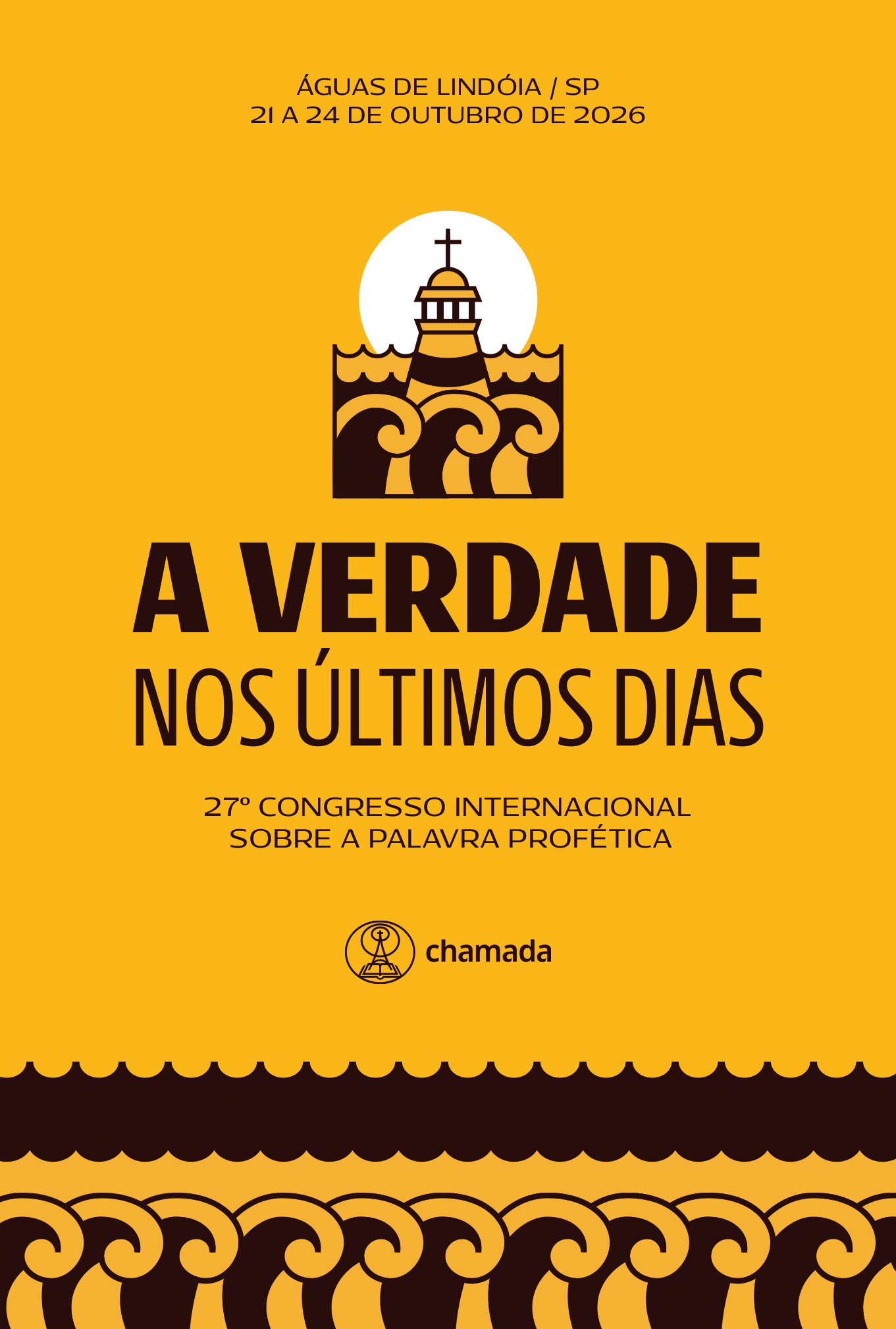 A Verdade Nos Últimos Dias - Congresso 2026